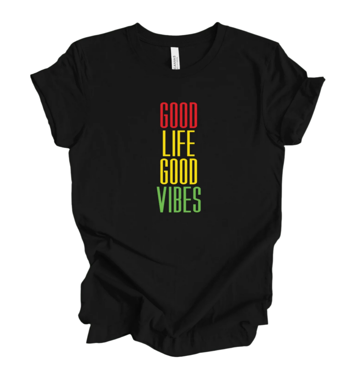 Good Life Good Vibes T-Shirt