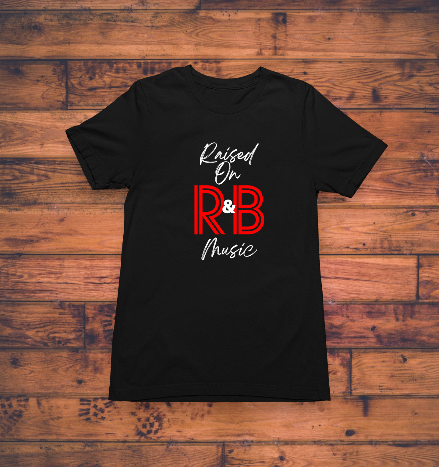 Raised On R&B T-Shirt
