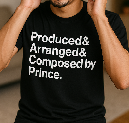 Produced& Arranged& Composed by Prince